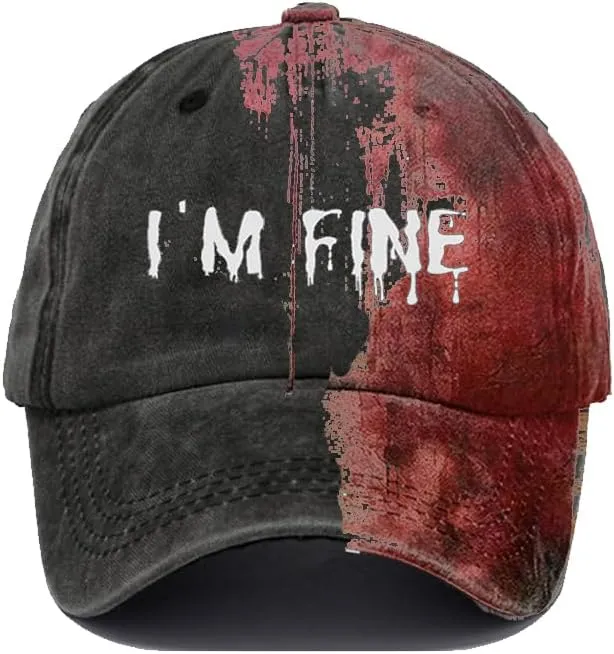 Im Fine Baseball Cap Im Fine Hat Halloween Hats Bloody Cap Funny Hat Women Men Unisex Cap